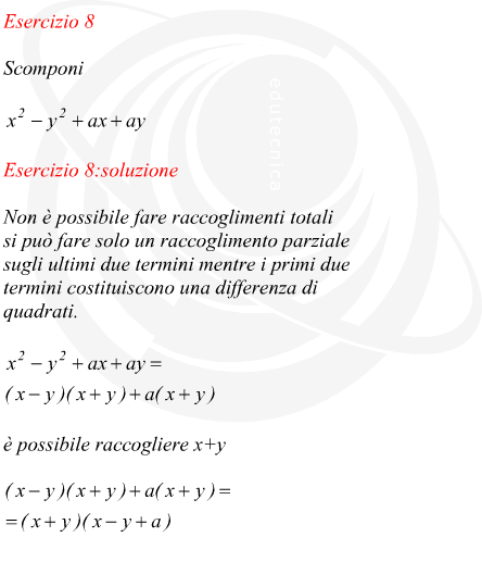 scomposizione di un polinomio
 col metodo del raccoglimento parziale